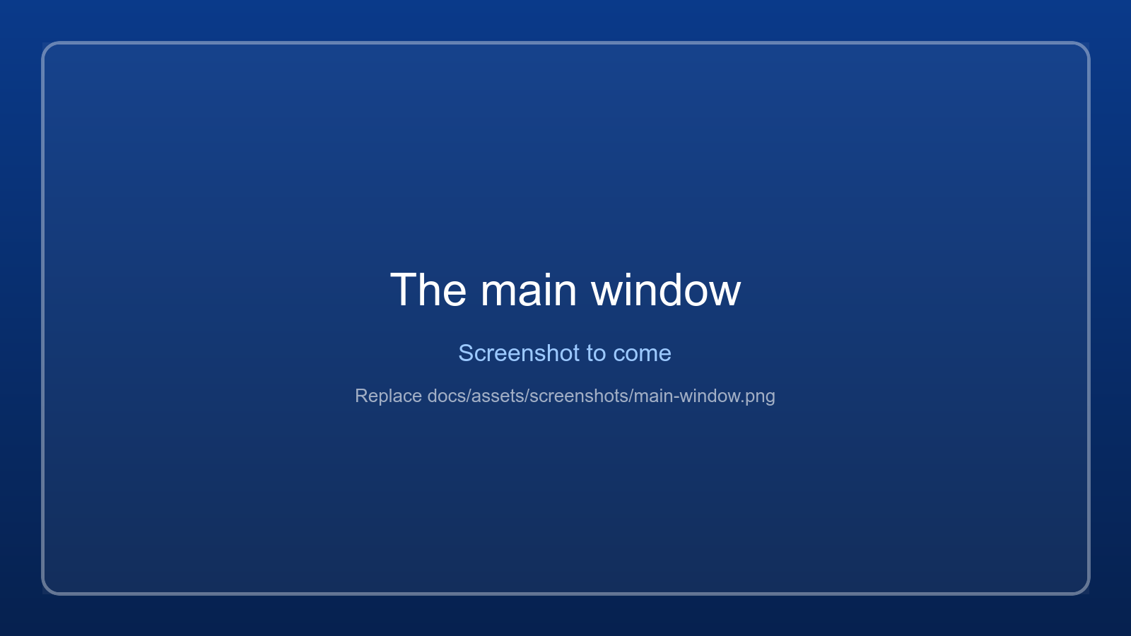 The main window